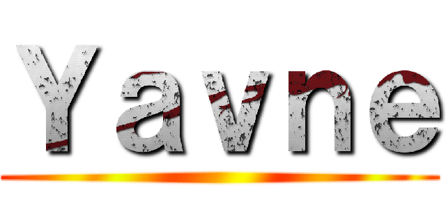 Ｙａｖｎｅ ()