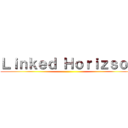 Ｌｉｎｋｅｄ Ｈｏｒｉｚｓｏｎ ()