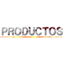 ＰＲＯＤＵＣＴＯＳ ()