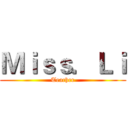 Ｍｉｓｓ．Ｌｉ (Teacher)