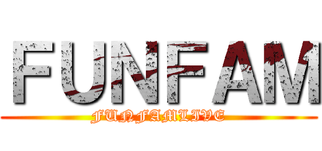 ＦＵＮＦＡＭ (FUNFAMLIVE)