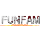 ＦＵＮＦＡＭ (FUNFAMLIVE)