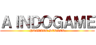 ＡＩＮＤＯＧＡＭＥ (PRIVATE SERVER)