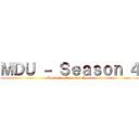 ＭＤＵ － Ｓｅａｓｏｎ ４ (Australian Recorded Round)