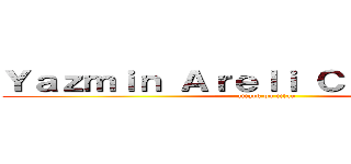 Ｙａｚｍｉｎ Ａｒｅｌｉ Ｃｅｒｄａ Ｇｉｌ (attack on titan)