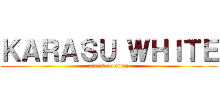 ＫＡＲＡＳＵ ＷＨＩＴＥ (attack on titan)