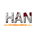 ＨＡＮ (attack on titan)