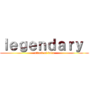 ｌｅｇｅｎｄａｒｙ  (attack of dota)