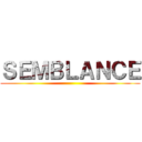 ＳＥＭＢＬＡＮＣＥ ()