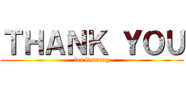 ＴＨＡＮＫ ＹＯＵ (for listning)