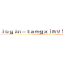 ｌｏｇｉｎ－ｔａｎｇｘｉｎｖｌｏｇ．ｃｏｍ (attack on titan)
