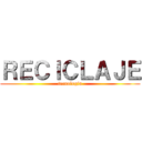 ＲＥＣＩＣＬＡＪＥ (tecnologia)
