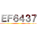 ＥＦ６４３７ ()