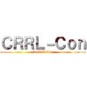 ＣＲＲＬ－Ｃｏｎ (AoT Trivia)