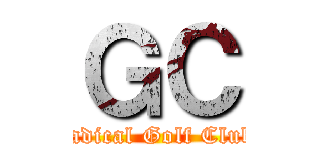 ＧＣ (Radical Golf Club!)