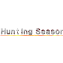 Ｈｕｎｔｉｎｇ Ｓｅａｓｏｎ (attack on titan)