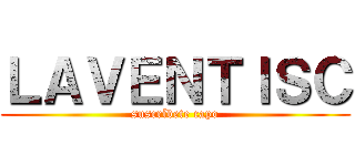 ＬＡＶＥＮＴＩＳＣ (suscríbete capo)