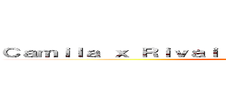 Ｃａｍｉｌａ ｘ Ｒｉｖａｉｌｌｅ ｘ Ｒｉｎ ｘ Ｌａｗｌｉｅｔ (attack on titan)