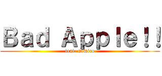 Ｂａｄ Ａｐｐｌｅ！！ (feat. nomico)