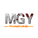 ＭＧＹ (Team M.G.Y)