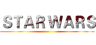 ＳＴＡＲ ＷＡＲＳ ()