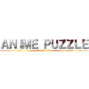 ＡＮＩＭＥ ＰＵＺＺＬＥ (attack on titan)