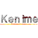 Ｋｅｎｉｍｅ (Anime and more)
