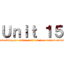 Ｕｎｉｔ １５ (Converting an entire radical to a mixed radical)