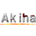 Ａｋｉｈａ (attack on titan)