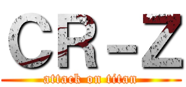 ＣＲ－Ｚ (attack on titan)