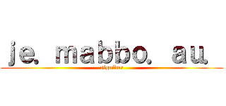 ｊｅ．ｍａｂｂｏ．ａｕ． (siguidor)