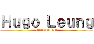 Ｈｕｇｏ Ｌｅｕｎｇ (attack on titan)