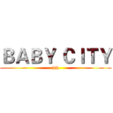 ＢＡＢＹ ＣＩＴＹ (hjh)
