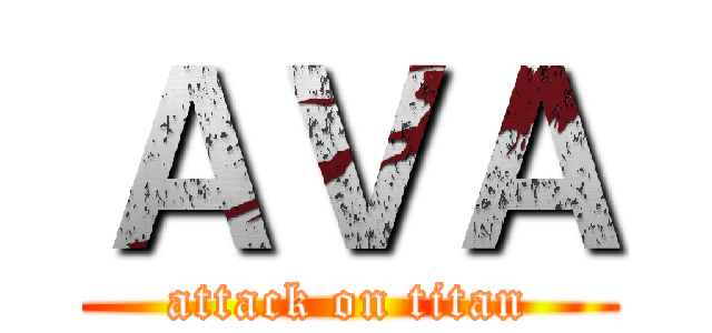 ＡＶＡ (attack on titan)