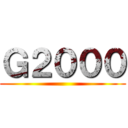 Ｇ２０００ ()