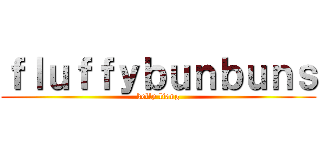 ｆｌｕｆｆｙｂｕｎｂｕｎｓ (kelly liang)