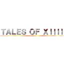 ＴＡＬＥＳ ＯＦ Ｘｉｌｌｉａ (returns)