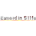 Ｅｓｍｅｒｄｉｎ Ｓｉｌｆａ ()