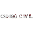 ＣÓＤＩＧＯ ＣＩＶＩＬ ()