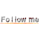 Ｆｏｌｌｏｗ ｍｅ (compu-global-hiper-mega-net.tumblr.com)