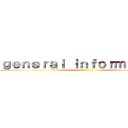 ｇｅｎｅｒａｌ ｉｎｆｏｒｍａｔｉｏｎ ()