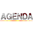 ＡＧＥＮＤＡ ()