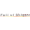 Ｆａｌｌ ｏｆ Ｓｈｉｇａｎｓｈｉｎａ (attack on titan)