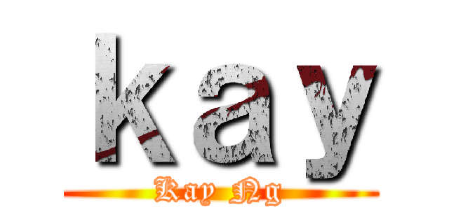 ｋａｙ (Kay Ng)