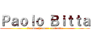 Ｐａｏｌｏ Ｂｉｔｔａ (l'uomo chiamato contratto)