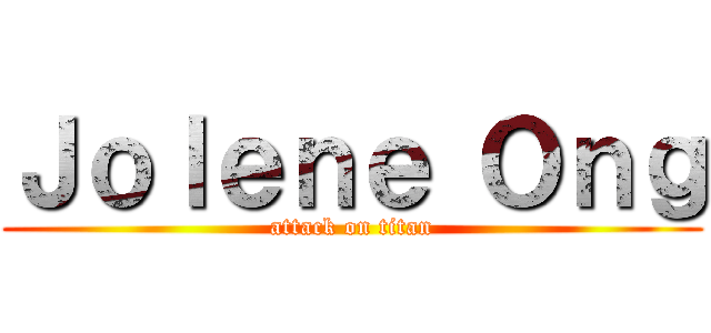 Ｊｏｌｅｎｅ Ｏｎｇ (attack on titan)