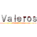 Ｖａｌｅｒｏｓ (Dark Princes)