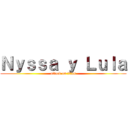 Ｎｙｓｓａ ｙ Ｌｕｌａ (attack on titan)