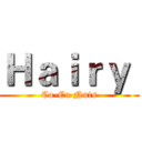 Ｈａｉｒｙ  (Co-Co Nuts)