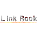 Ｌｉｎｋ Ｒｏｃｋ (folk song club)